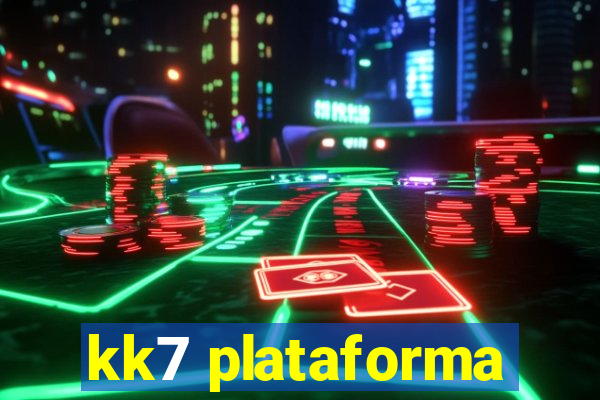 kk7 plataforma